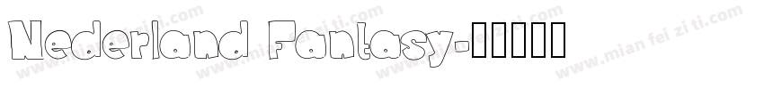 Nederland Fantasy字体转换